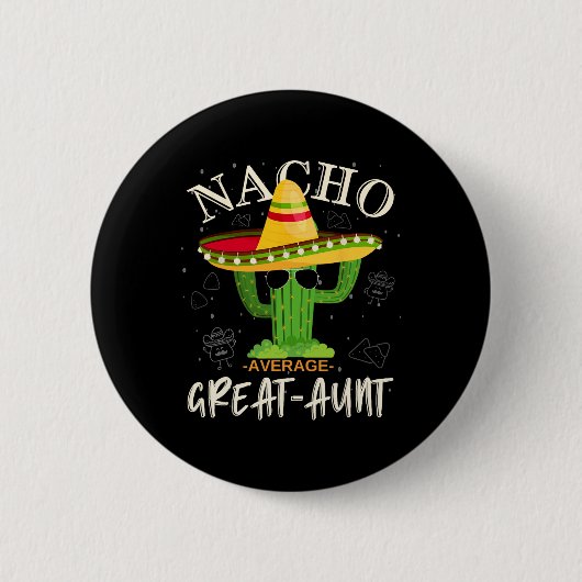 Retro Vintag Funny Nacho Durchschnitt Große Tante Button (Vorderseite)