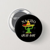 Retro Vintag Funny Nacho Durchschnitt Große Tante Button (Vorne & Hinten)