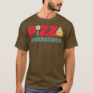 Retro Vintag Funny Pizza Lover Pizza versteht T-Shirt