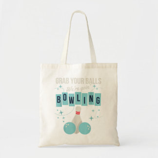 Retro Vintag Grab Your Balls Wir werden Bowling Tragetasche