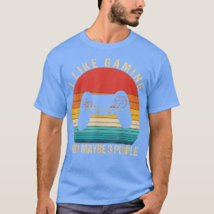 Retro Vintag Ich mag Gaming und vielleicht 3 Leute T-Shirt
