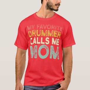 Retro Vintag mein Lieblings-Drummer ruft mich Mama T-Shirt