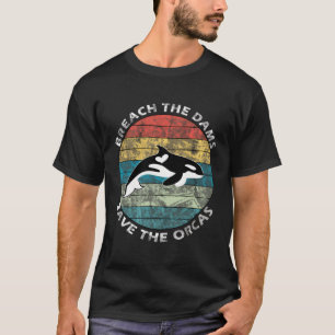 Retro Vintag Orcas Whale Break The Dams Rett The T-Shirt