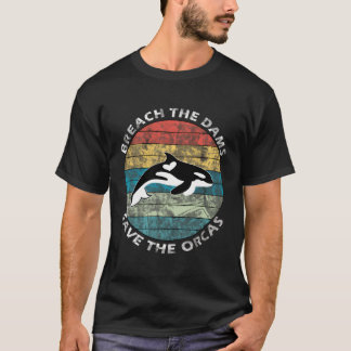 Retro Vintag Orcas Whale Break The Dams Rett The T-Shirt