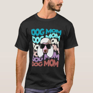 Retro Vintag Poodle Dog Mama Cool Sonnenbrille T-Shirt
