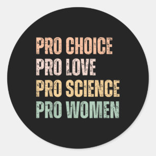 Retro Vintag Pro Choice Pro Liebe Pro Science Pro Runder Aufkleber