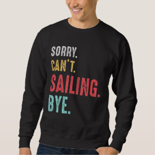Retro Vintag Sailing Yachtboot Kapitän Da Sweatshirt