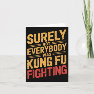Retro Vintag sicher nicht jeder war Kung Fu Abb. Karte