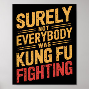 Retro Vintag sicher nicht jeder war Kung Fu Abb. Poster