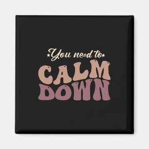 Retro Vintag, Sie müssen Fun Quotes beruhigen Magnet