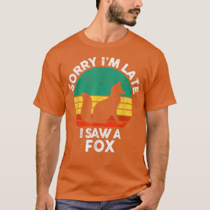Retro Vintag Sorry I late I sah A T-Shirt
