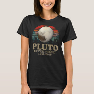 Retro Vintag Style Vergessen Sie nie Pluto Nerdy A T-Shirt