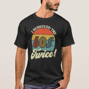 Retro Vintag überlebte ich die 60er zwei Mal 60er  T-Shirt