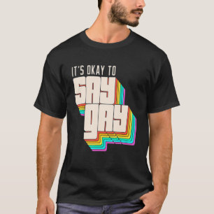Retro Vintag, um zu sagen, Gay-LGB-Stolz-Schnitt T-Shirt