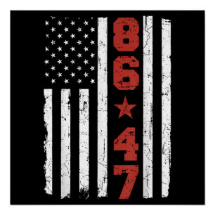 Retro Vintag USA Flag 86 47 Anti Trump Poster
