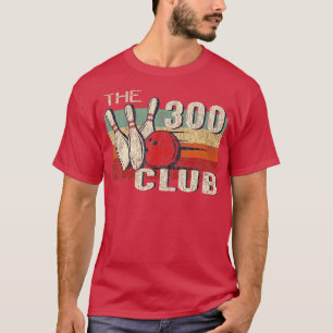 Retro Vintage 300 Club Perfektes Bowling-Spiel T-Shirt