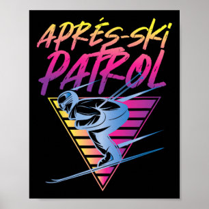 Retro Vintage 80er Après-Ski-Patrouille _1 Poster