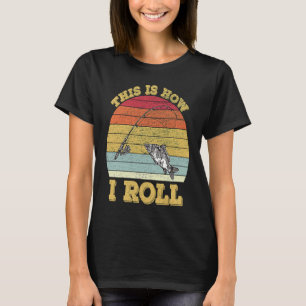 Retro Vintage Angeln So rolle ich T-Shirt
