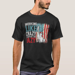 Retro Vintage Arbeit wie verrückt zu unterstützen T-Shirt