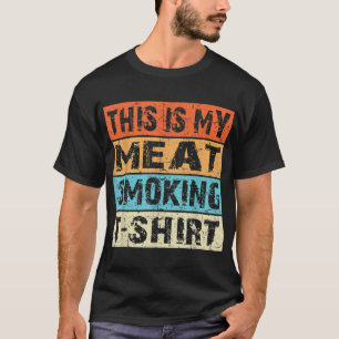 Retro Vintage BBQ-Räuchergerät Das ist mein Fleisc T-Shirt