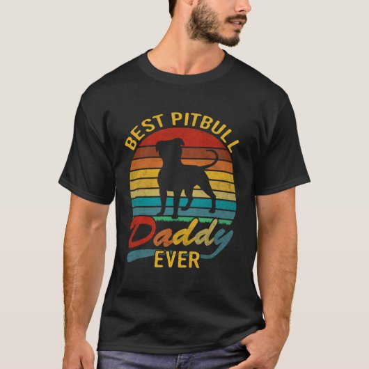 Retro Vintage Best Pitbull Daddy Ever T-Shirt (Vorderseite)
