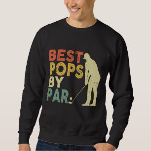 Retro Vintage beste Pop Par Golf Vatertag F Sweatshirt