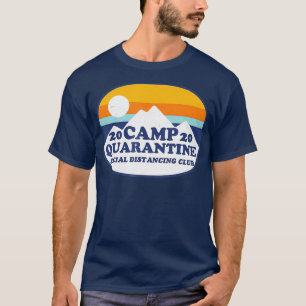 Retro Vintage Camp Quarantäne Lustiges Soziales Ge T-Shirt