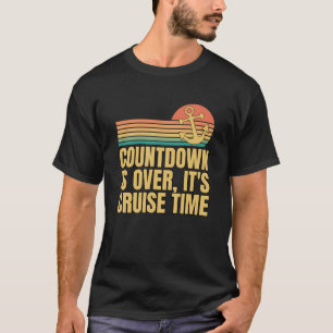 Retro Vintage Countdown Ist Vorbei Es Ist Kreuzfah T-Shirt