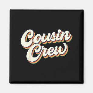 Retro Vintage Cousin-Crew Familie Passende Lustige Magnet