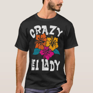 Retro Vintage Crazy Lei Dame Hawaiian-Blume T-Shirt