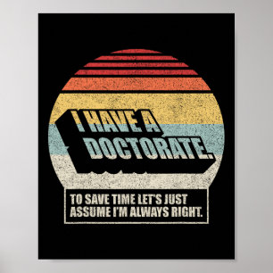 Retro Vintage Doktortitel Abschluss PhD Ich Habe E Poster
