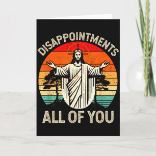 Retro Vintage Enttäuschung euch alle Christen  Karte