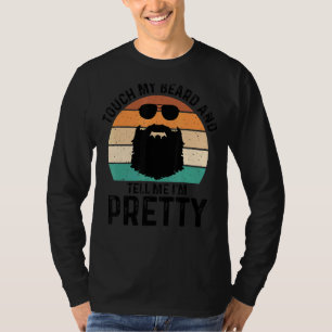 Retro Vintage Fass meinen Bart an und sag mir, ich T-Shirt