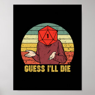 Retro Vintage Gaming Lustig Ich Werde Sterben Würf Poster