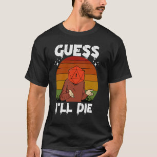 Retro Vintage Gaming Lustig Ich Werde Sterben Würf T-Shirt