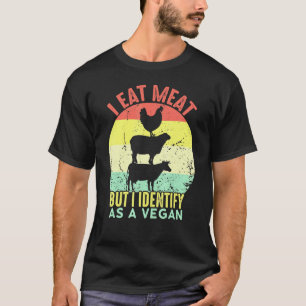 Retro Vintage Ich Esse Fleisch Aber Ich Identifizi T-Shirt