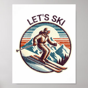 Retro Vintage Lasst uns Skigebiet Winter Skifahren Poster