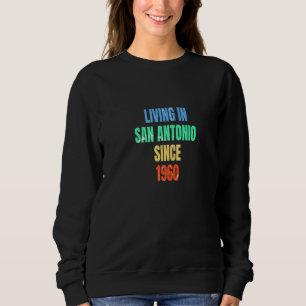 Retro Vintage Leben in San Antonio seit 1960 Präse Sweatshirt
