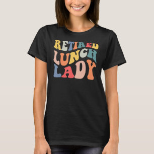 Retro Vintage Lunch Lady Retirement Party T-Shirt