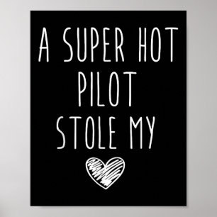Retro Vintage Lustig Ein Super Heißer Pilot Stiehl Poster