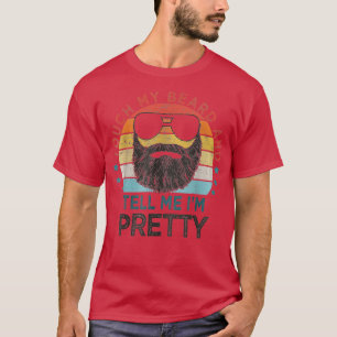 Retro Vintage lustige Touch mein Bart und erzähle T-Shirt