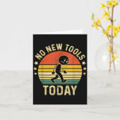 Retro Vintage No New Tools Today Karte (Gelbe Blume)
