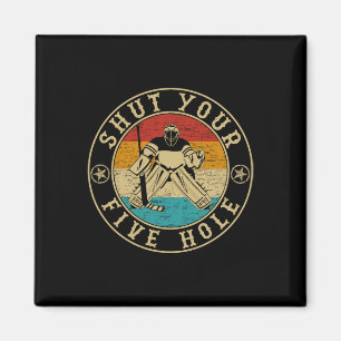 Retro Vintage Schließ deine Fünf Löcher Eishockey Magnet