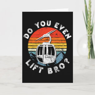 Retro Vintage Ski Hebst du überhaupt hoch Bro 1 Karte