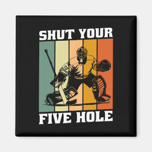 Retro Vintage Torwart Schließ Dein Fünf Loch Hocke Magnet