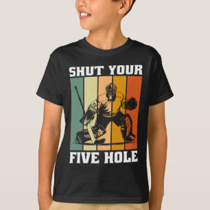 Retro Vintage Torwart Schließ Deine Fünf Löcher Ho T-Shirt