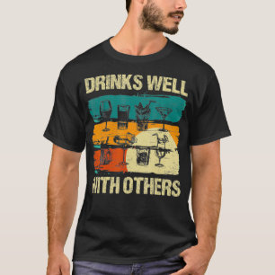 Retro Vintage Trinkt Gut Mit Anderen Tequila Bier T-Shirt