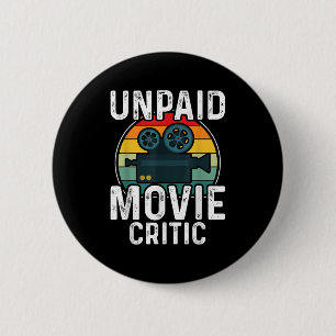 Retro Vintage Unbezahlter Filmkritiker Film Kino M Button