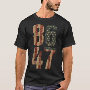 Retro Vintage US-Flagge 86 47 Anti Trump _1 T-Shirt