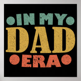 Retro Vintage Vatertag In meiner Dad-Ära Poster